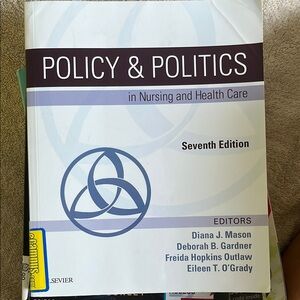 Policy & Politics in Nursing and Health Care Book
